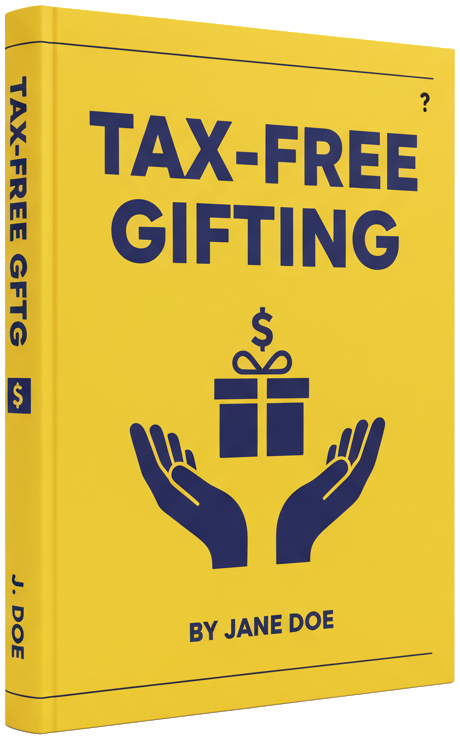 eBook - Gift Tax Avoidance Strategies for Family Gifts