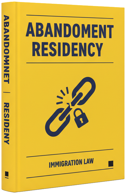eBook - Regaining Residency After Abandonment: Advanced Strategies