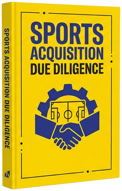 eBook - Sports Team Acquisition Legal Due Diligence Playbook